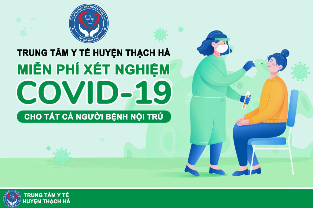 Trung tâm Y tế huyện Thạch Hà miễn phí xét nghiệm Covid-19 cho người bệnh điều trị nội trú