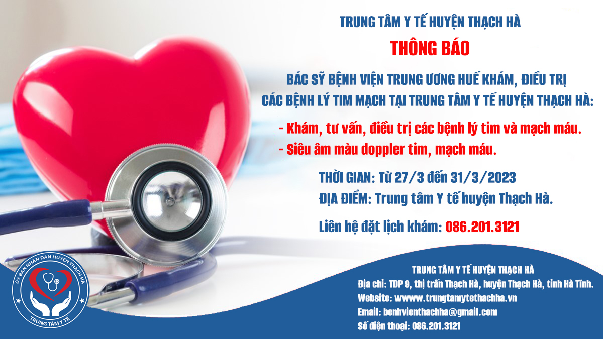 THÔNG BÁO: Bác sỹ Bệnh viện Trung ương Huế về khám, điều trị các bệnh lý tim mạch tại Trung tâm Y tế huyện Thạch Hà
