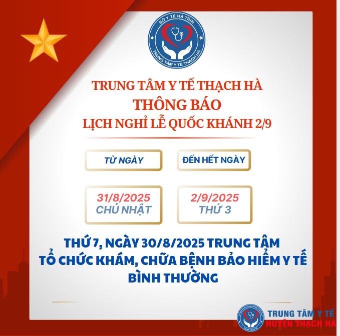 Thông báo lịch nghỉ lễ 2/9 của Trung tâm Y tế Thạch Hà