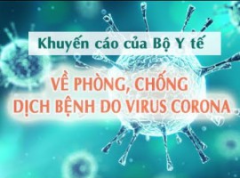 Khuyến cáo của Bộ Y tế về phòng chống dịch bệnh Corana